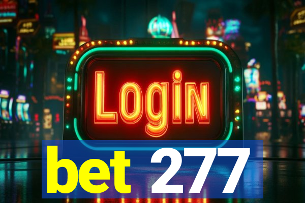 bet 277