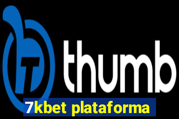 7kbet plataforma