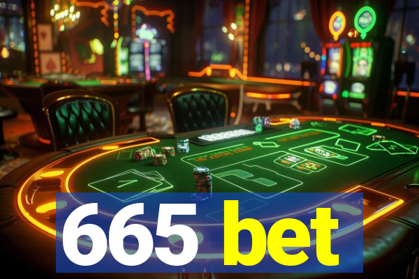 665 bet