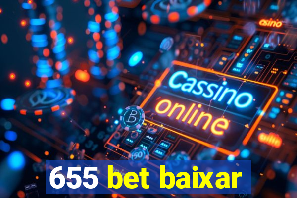 655 bet baixar