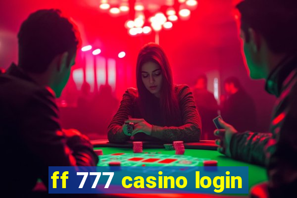 ff 777 casino login