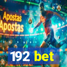 192 bet