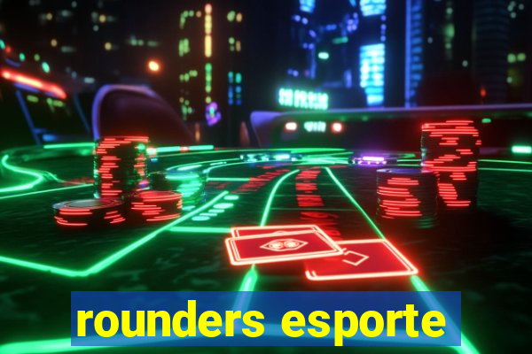 rounders esporte