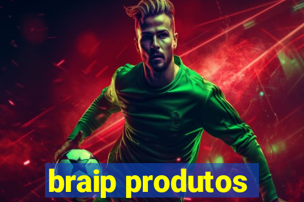 braip produtos