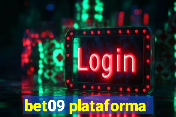 bet09 plataforma