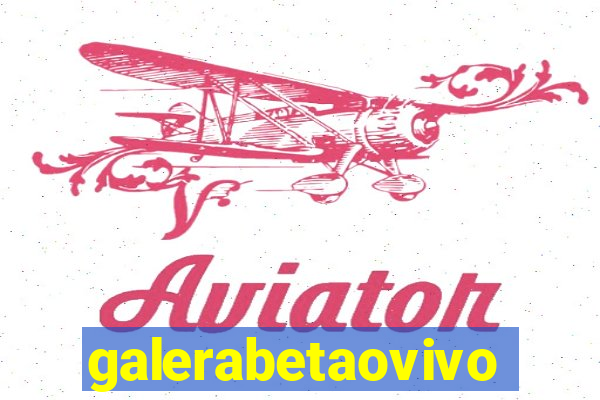 galerabetaovivo