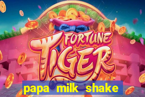 papa milk shake click jogos