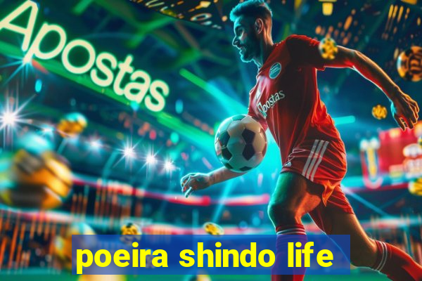 poeira shindo life