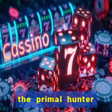 the primal hunter pt br