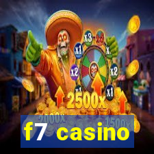 f7 casino