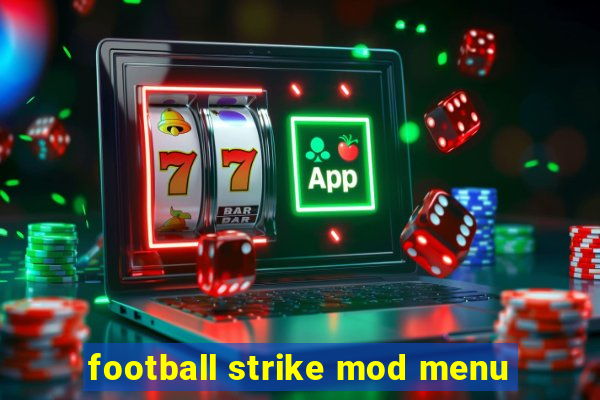 football strike mod menu