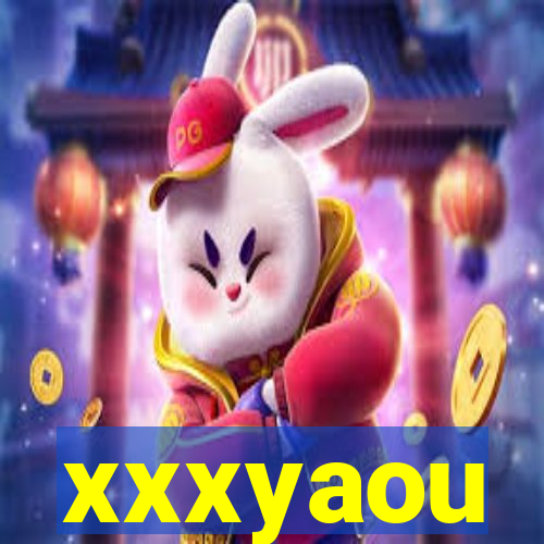 xxxyaou