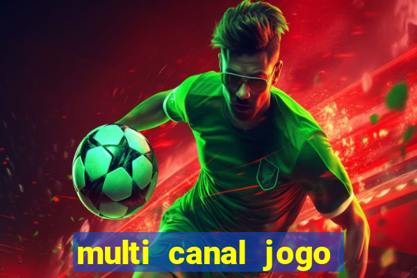 multi canal jogo do flamengo