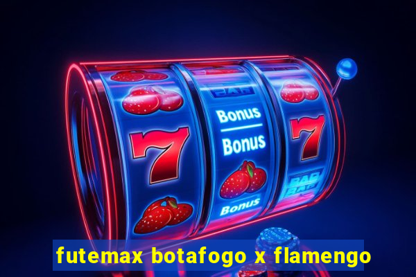 futemax botafogo x flamengo