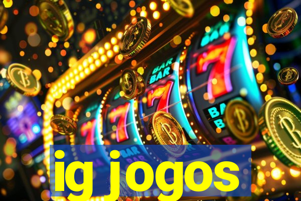 ig jogos