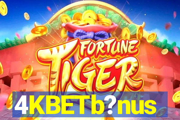 4KBETb?nus