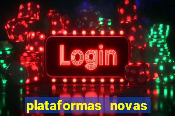 plataformas novas pagando muito