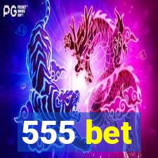 555 bet