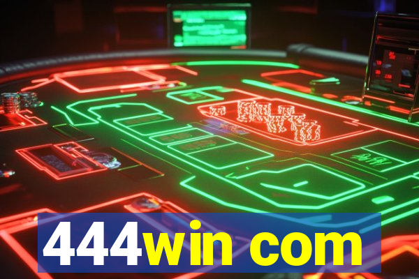 444win com