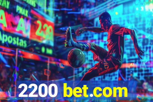 2200 bet.com