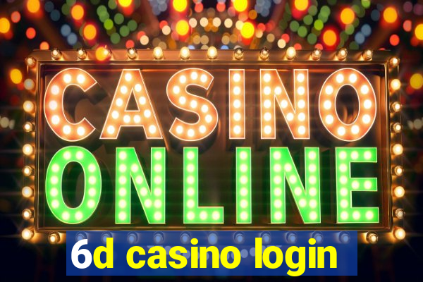 6d casino login