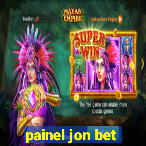 painel jon bet