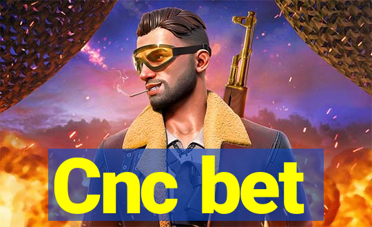 Cnc bet