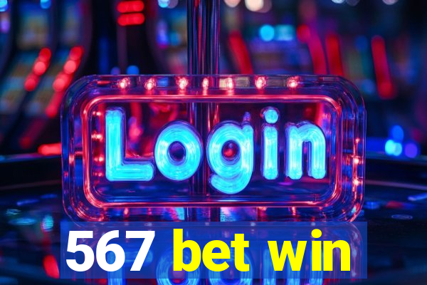 567 bet win