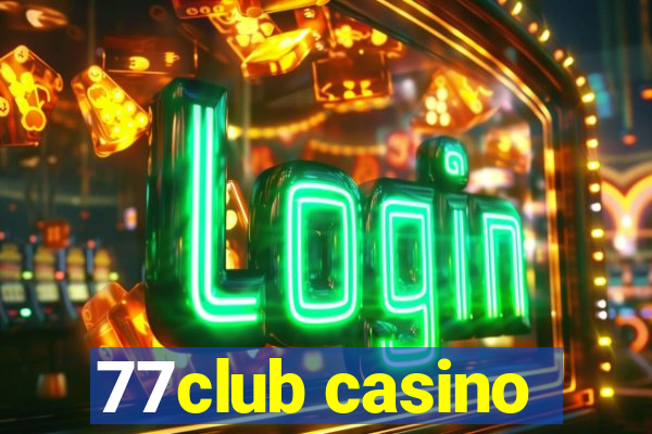 77club casino