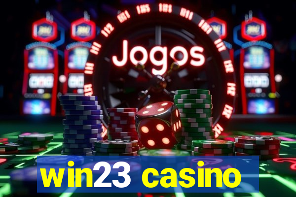 win23 casino