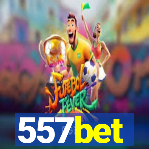 557bet