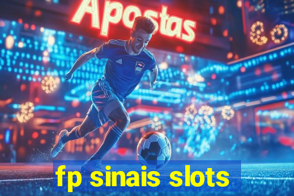 fp sinais slots