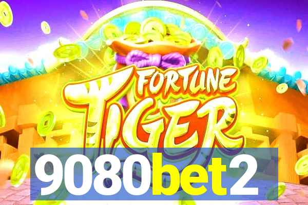 9080bet2