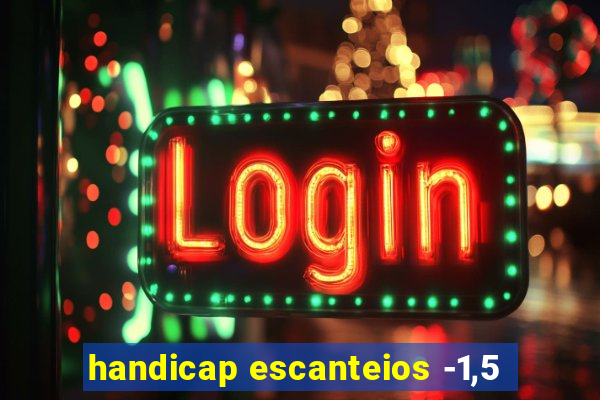 handicap escanteios -1,5