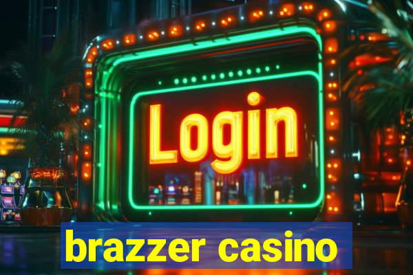 brazzer casino