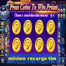 minimo recarga tim