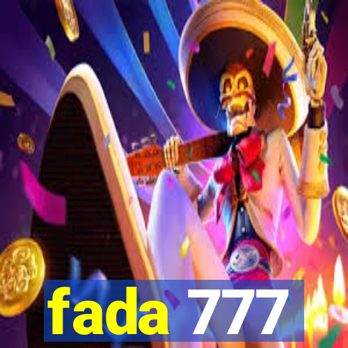 fada 777