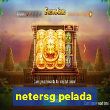 netersg pelada