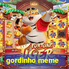 gordinho meme