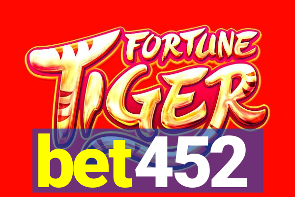 bet452