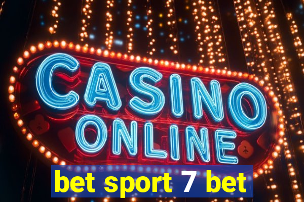 bet sport 7 bet