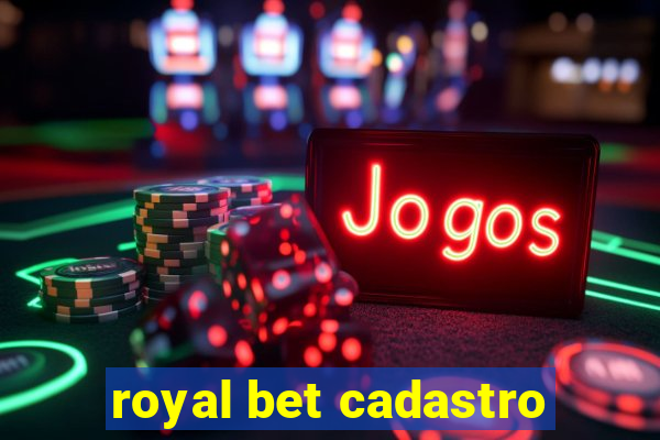 royal bet cadastro