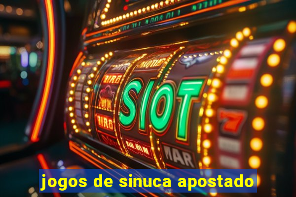 jogos de sinuca apostado