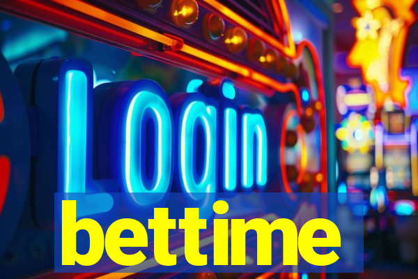 bettime