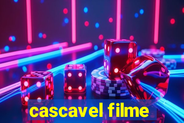 cascavel filme