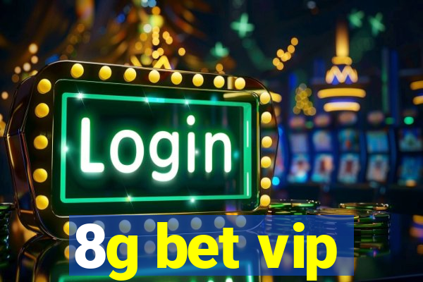 8g bet vip