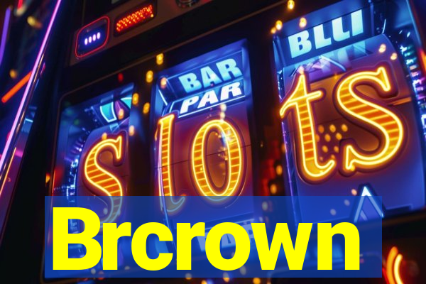 Brcrown