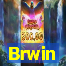 Brwin