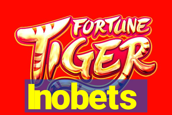 Inobets