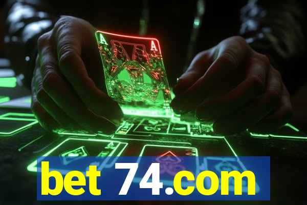 bet 74.com